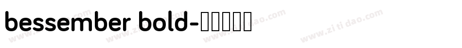 bessember bold字体转换